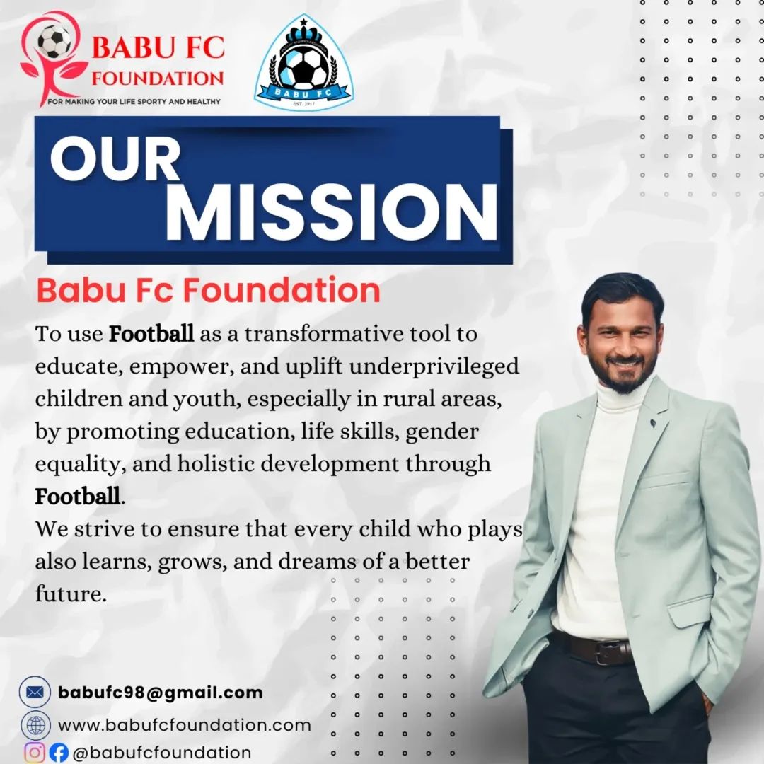 Babu FC Foundation - Our Mission poster